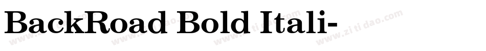 BackRoad Bold Itali字体转换